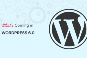Cosa sta arrivando in WordPress 6.0 (caratteristiche e schermate)