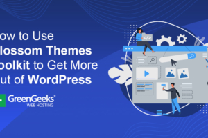 Come utilizzare Blossom Themes Toolkit per ottenere di più da WordPress