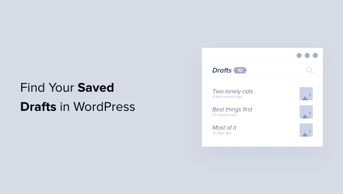 Come trovare le bozze salvate in WordPress